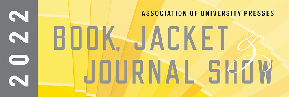 University Press Design Show 2022