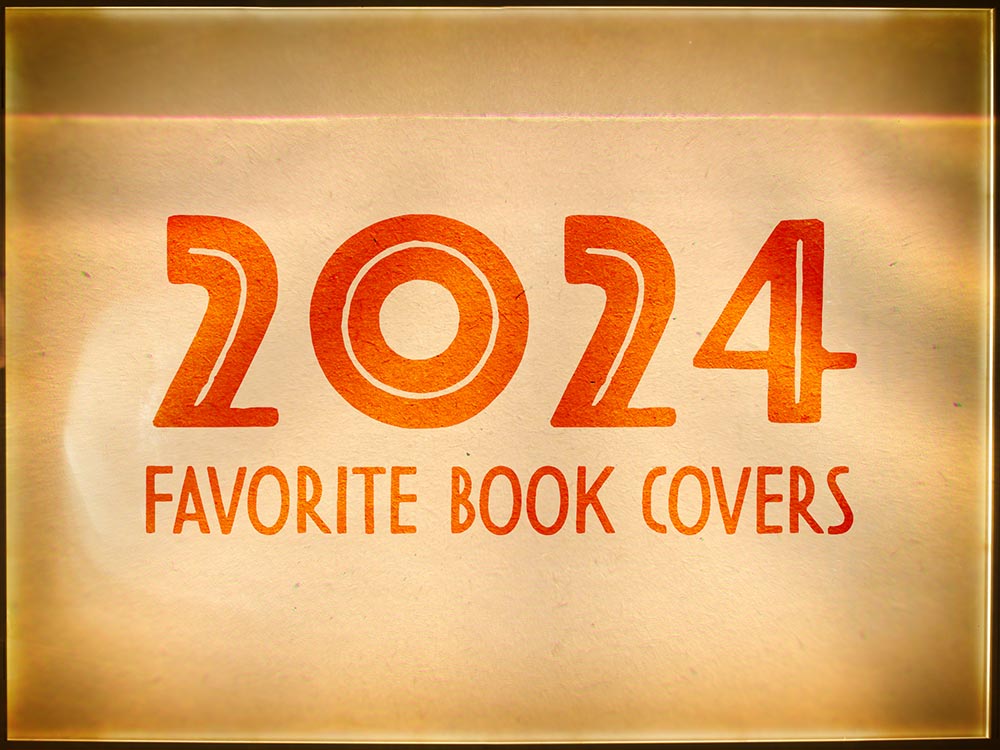 My Favorite Book Covers of 2024